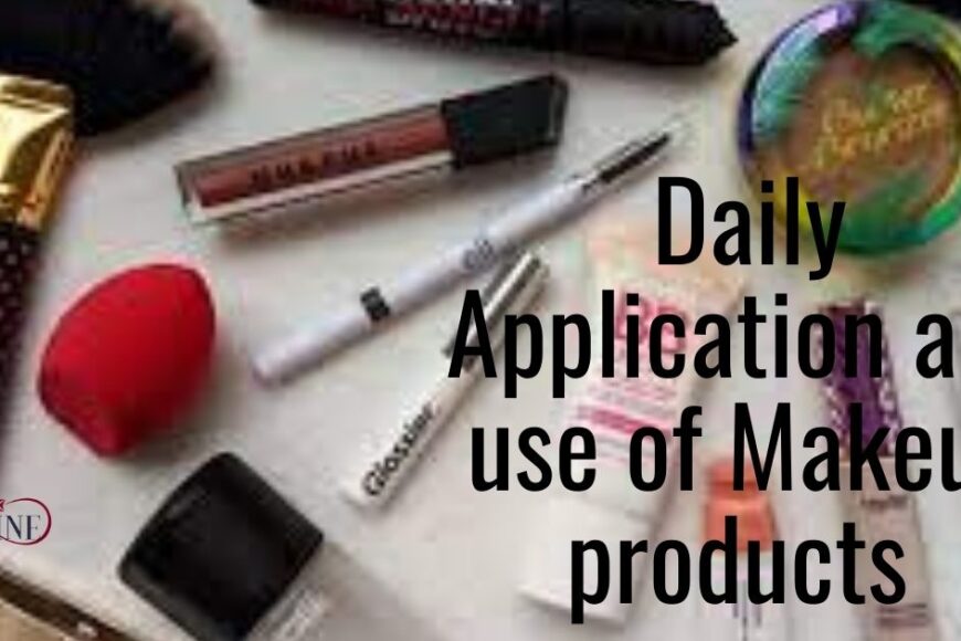daily-application-and-use-of-Makeup-products