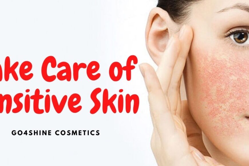 Take-Care-of-Sensitive-Skin